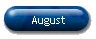 August