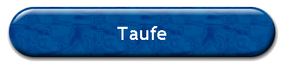 Taufe