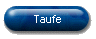 Taufe